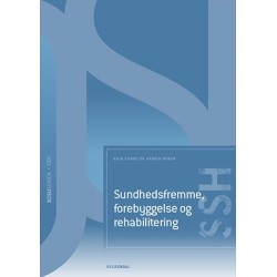 Sundhedsfremme, forebyggelse og rehabilitering (SSH): 2. udgave