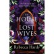 The House of Lost Wives: A spellbinding mystery of a house filled with secrets