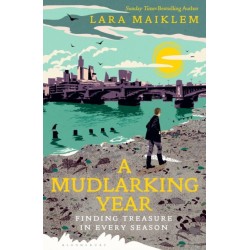 A Mudlarking Year: Finding Treasure in Every Season