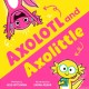 Axolotl and Axolittle