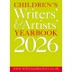 Children's Writers' & Artists' Yearbook 2026: The best advice on writing and publishing for children