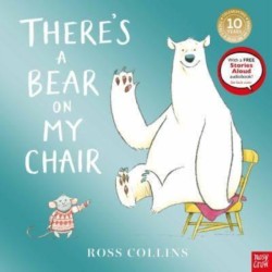 There's a Bear on My Chair: 10th Anniversary Edition