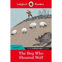 The Ladybird Readers Level 4 - The Boy Who Shouted Wolf (ELT Graded Reader)