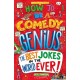 How to Be a Comedy Genius: (the best jokes in the world ever!)