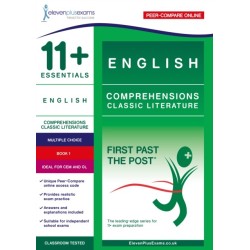 11+ Essentials English Comprehensions: Classic Literature Book 1: First Past the Post