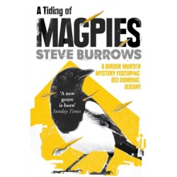 A Tiding of Magpies: A Birder Murder Mystery