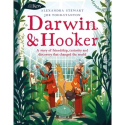 Kew: Darwin and Hooker: A story of friendship, curiosity and discovery that changed the world