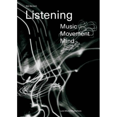 Listening: Music – Movement – Mind