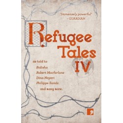 Refugee Tales: Volume IV