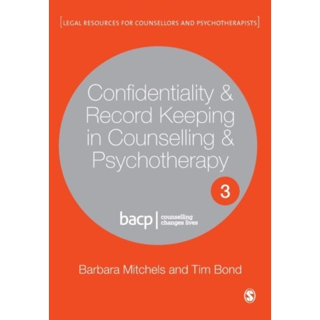 Confidentiality & Record Keeping in Counselling & Psychotherapy