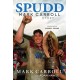 Spudd: The Autobiography