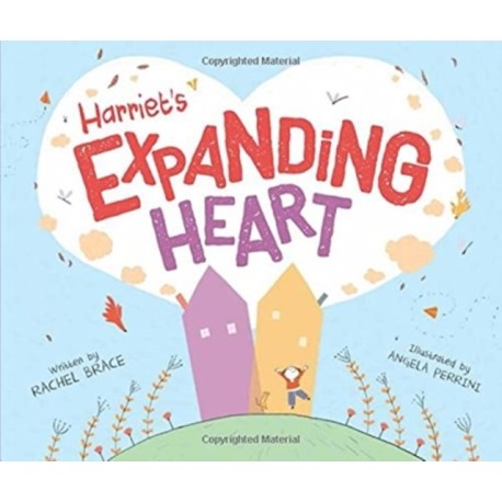 Harriet's Expanding Heart