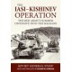 The Iasi-Kishinev Operation: The Red Army's Summer Offensive into the Balkans