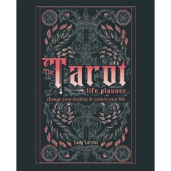 The Tarot Life Planner: A Beginner's Guide to Reading the Tarot