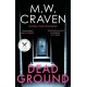 Dead Ground: The Sunday Times bestselling thriller