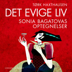 Det evige liv: Sonia Bagatovas optegnelser