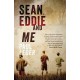 Sean, Eddie, and Me
