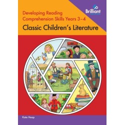 Developing Reading Comprehension Skills Years 3-4: Classic Children's Literature