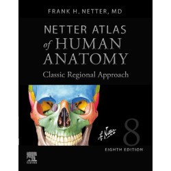 Netter Atlas of Human Anatomy: Classic Regional Approach (hardcover): Professional Edition with NetterReference Downloadable Image Bank