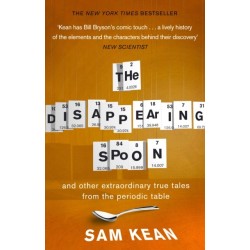 The Disappearing Spoon...and other true tales from the Periodic Table