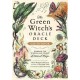 The Green Witch's Oracle Deck: Embrace the Wisdom and Insight of Natural Magic
