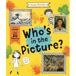 Who's in the Picture?: Take a Closer Look at over 20 Famous Paintings