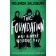 The Foundation: Will Always Welcome You