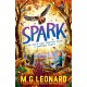 Spark: The multi-award-winning mystery adventure series about birdwatching detectives, celebrating friendship, bravery and the magic of nature- an autumn read for ages 9, 10, 11, 12
