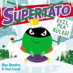 Supertato: Evil Pea Rules: The perfect Christmas gift for children aged 3+