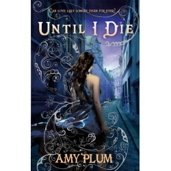 Until I Die: Number 2 in series