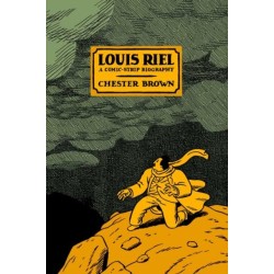 Louis Riel - a Comic-Strip Biography