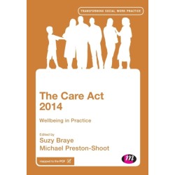 The Care Act 2014: Wellbeing in Practice