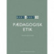 Kort & godt om pædagogisk etik
