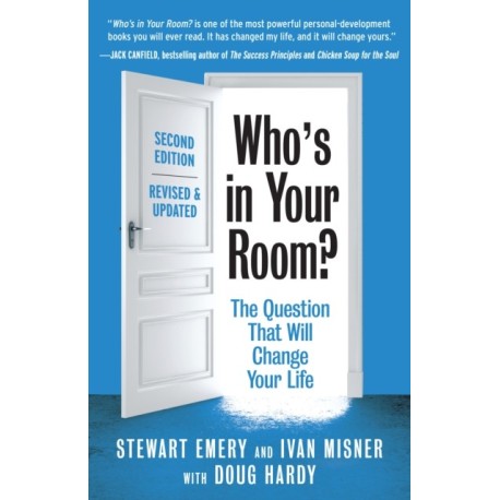 Who's in Your Room? Revised and Updated: The Question That Will Change Your Life