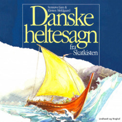 Danske heltesagn fra skatkisten