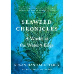 Seaweed Chronicles: A World at the Water’s Edge