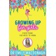 Growing Up for Girls: Everything You Need to Know