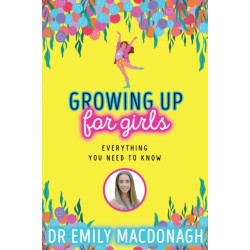 Growing Up for Girls: Everything You Need to Know