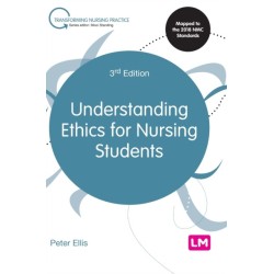 Understanding Ethics for Nursing Students