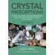 Crystal Prescriptions volume 3 – Crystal solutions to electromagnetic pollution and geopathic stress. An A–Z guide.: Crystal Solutions to Electromagnetic Pollution and Geopathic Stress. An A-Z Guide.