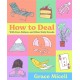 How to Deal: With Fear, Failure, and Other Daily Dreads
