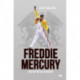 Freddie Mercury: Den definitive biografi