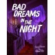 Bad Dreams in the Night