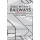 Great Britain's Railways: A New History
