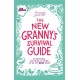 The New Granny’s Survival Guide: Everything you need to know to be the best gran