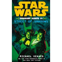 Star Wars: Coruscant Nights II - Street of Shadows