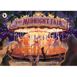 The Midnight Fair: A spectacular award-winning wordless picture book about the secret life of animals – brimming with details to spot, perfect for children ages 3 to 7