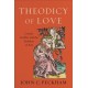 Theodicy of Love – Cosmic Conflict and the Problem of Evil: Cosmic Conflict and the Problem of Evil