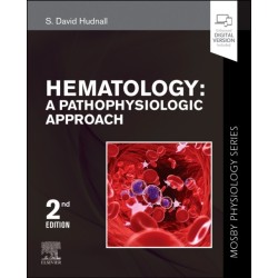 Hematology: A Pathophysiologic Approach (Mosby Physiology Series)
