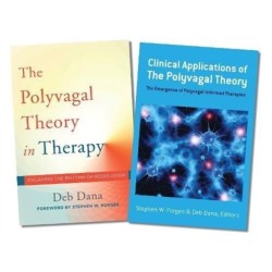 Polyvagal Theory in Therapy / Clinical Applications of the Polyvagal Theory Two-Book Set